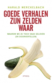 Goede verhalen zijn zelden waar