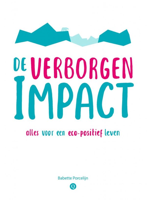 De verborgen impact