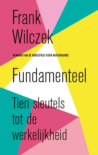 Fundamenteel van Frank Wilczek