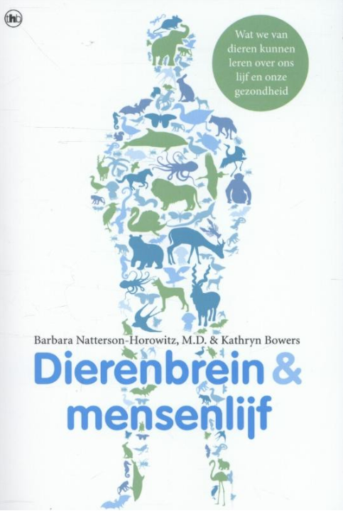 Dierenbrein en mensenlijf - Barbara Natterson-Horowitz