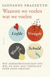 waarom voelen we wat we voelen